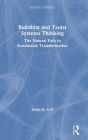 Buddhist and Taoist Systems Thinking: The Natural Path to Sustainable Transformation