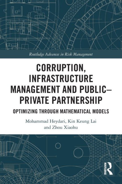 Corruption, Infrastructure Management and Public-Private Partnership: Optimizing through Mathematical Models