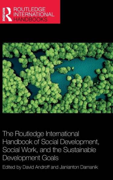 the Routledge International Handbook of Social Development, Work, and Sustainable Development Goals