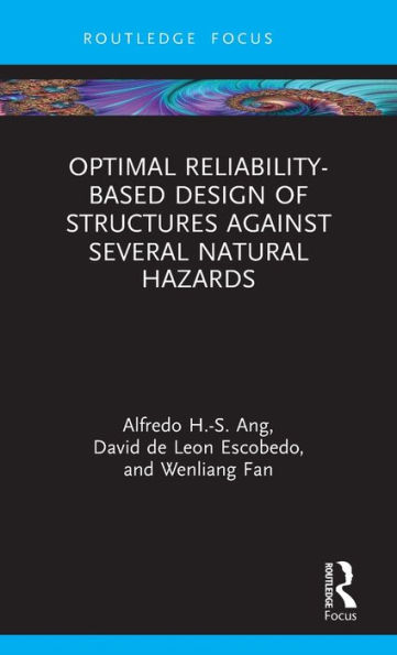 Optimal Reliability-Based Design of Structures Against Several Natural Hazards