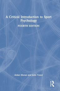 Title: A Critical Introduction to Sport Psychology, Author: Aidan Moran
