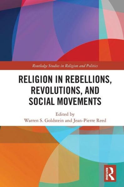 Religion Rebellions, Revolutions, and Social Movements