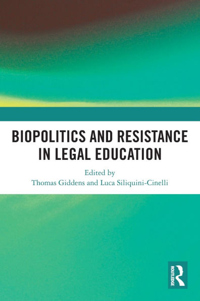 Biopolitics and Resistance Legal Education