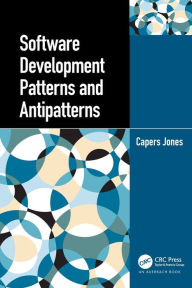 Title: Software Development Patterns and Antipatterns, Author: Capers Jones