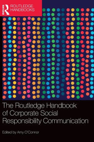 Ebook free download for mobile phone text The Routledge Handbook of Corporate Social Responsibility Communication 9781032019093