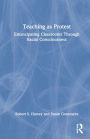 Teaching as Protest: Emancipating Classrooms Through Racial Consciousness