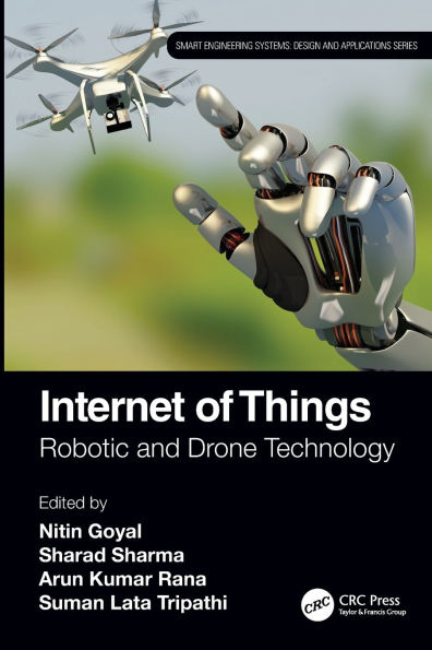 Internet of Things: Robotic and Drone Technology