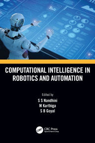 Title: Computational Intelligence in Robotics and Automation, Author: S.S Nandhini