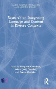 Title: Research on Integrating Language and Content in Diverse Contexts, Author: MaryAnn Christison