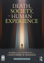 Death, Society, and Human Experience