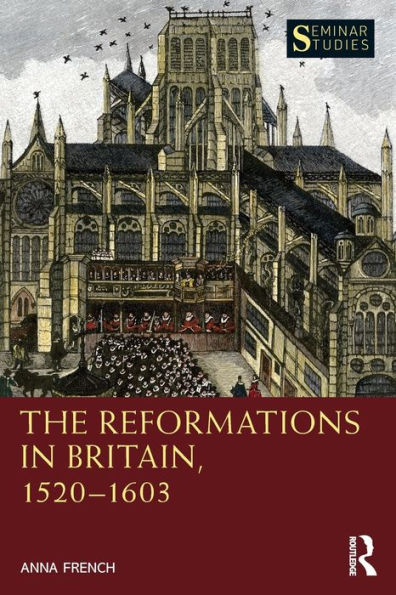 The Reformations Britain, 1520-1603