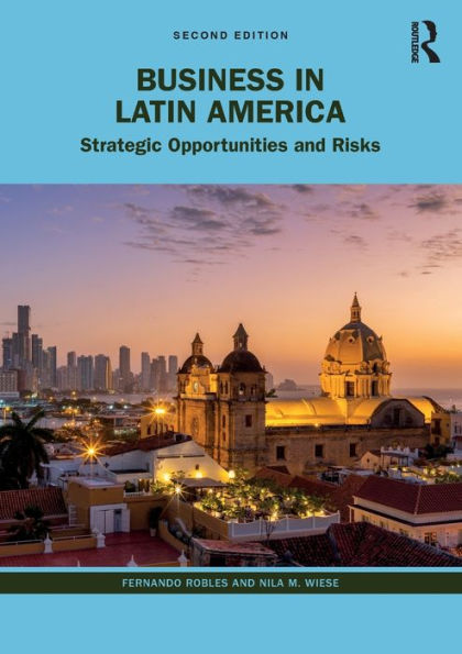 Business Latin America: Strategic Opportunities and Risks