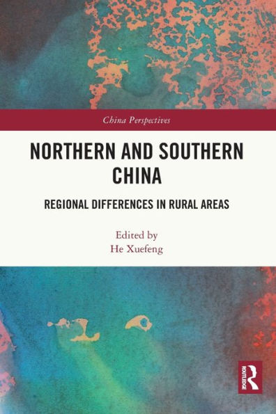Northern and Southern China: Regional Differences Rural Areas