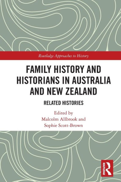 Family History and Historians Australia New Zealand: Related Histories