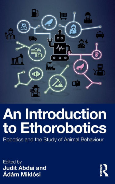 An Introduction to Ethorobotics: Robotics and the Study of Animal Behaviour