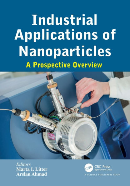 Industrial Applications of Nanoparticles: A Prospective Overview