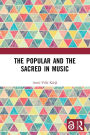 The Popular and the Sacred in Music
