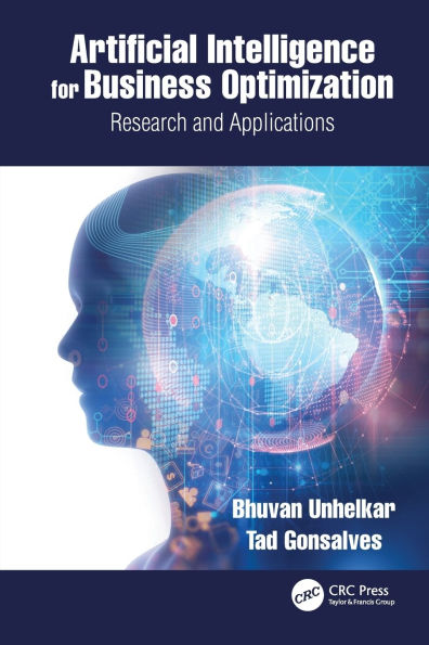 Artificial Intelligence for Business Optimization: Research and Applications