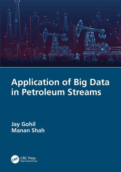 Application of Big Data Petroleum Streams