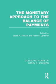 Title: The Monetary Approach to the Balance of Payments, Author: Jacob Frenkel