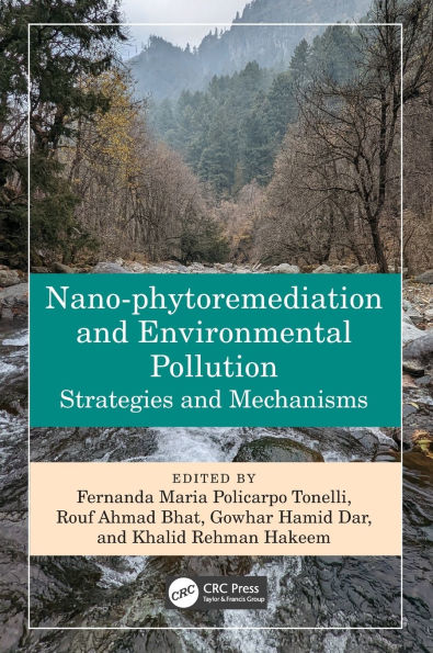 Nano-phytoremediation and Environmental Pollution: Strategies Mechanisms