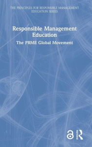 Title: Responsible Management Education: The PRME Global Movement, Author: Principles for Responsible Management Education