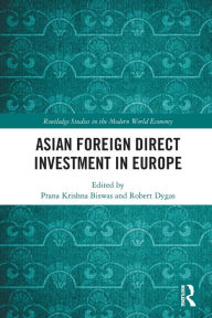 Title: Asian Foreign Direct Investment in Europe, Author: Prana Krishna Biswas