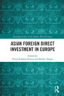 Asian Foreign Direct Investment in Europe