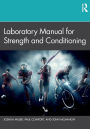 Laboratory Manual for Strength and Conditioning