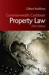 Title: Commonwealth Caribbean Property Law, Author: Gilbert Kodilinye