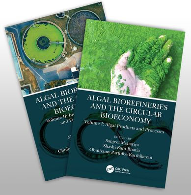 Algal Biorefineries and the Circular Bioeconomy