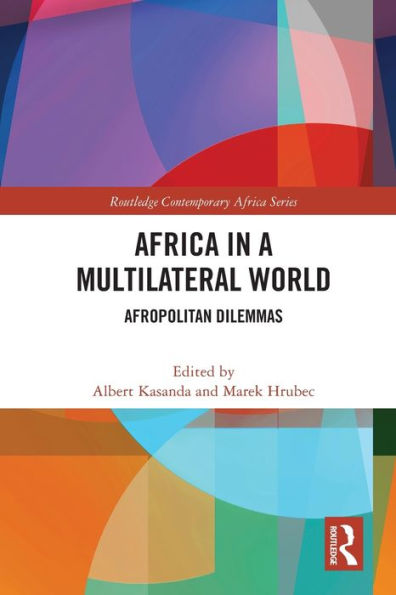 Africa a Multilateral World: Afropolitan Dilemmas