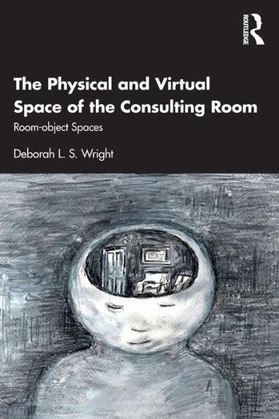 the Physical and Virtual Space of Consulting Room: Room-object Spaces
