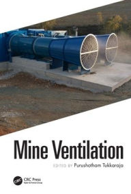 Title: Mine Ventilation: Proceedings of the 18th North American Mine Ventilation Symposium, 12-17 June, 2021, Rapid City, South Dakota, USA, Author: Purushotham Tukkaraja