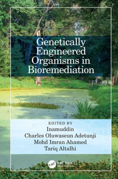 Genetically Engineered Organisms Bioremediation