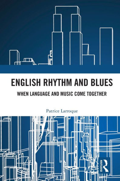 English Rhythm and Blues: Where Language Music Come Together