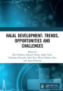 Halal Development: Trends, Opportunities and Challenges: Proceedings of the 1st International Conference on Halal Development (ICHaD 2020), Malang, Indonesia, October 8, 2020