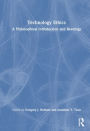 Technology Ethics: A Philosophical Introduction and Readings