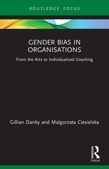 Gender Bias Organisations: From the Arts to Individualised Coaching