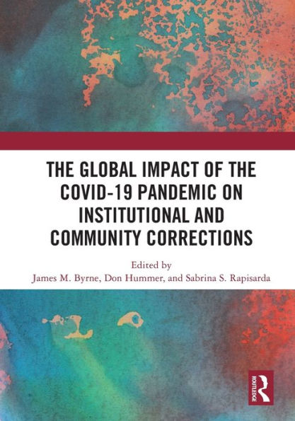 the Global Impact of COVID-19 Pandemic on Institutional and Community Corrections