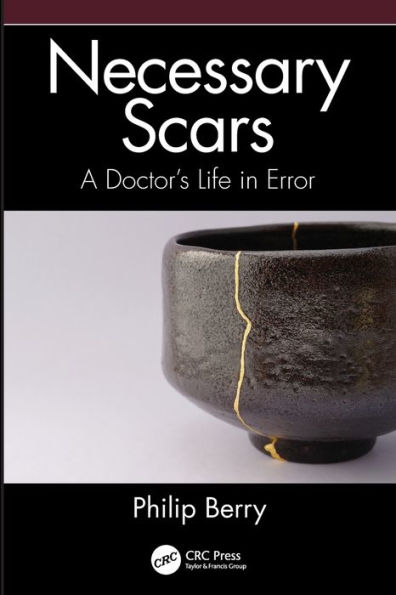 Necessary Scars: A Doctor's Life Error