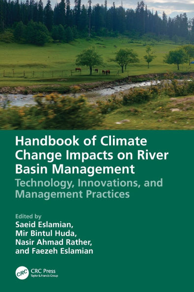 Handbook of Climate Change Impacts on River Basin Management: Technology, Innovations and Management Practices