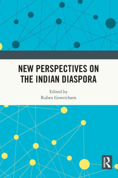 New Perspectives on the Indian Diaspora