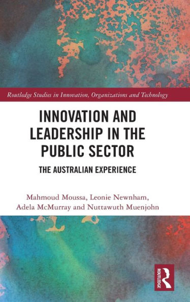 Innovation and Leadership The Public Sector: Australian Experience