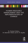 Human Resource Management and the Implementation of Change