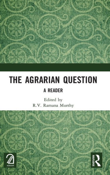 The Agrarian Question: A Reader