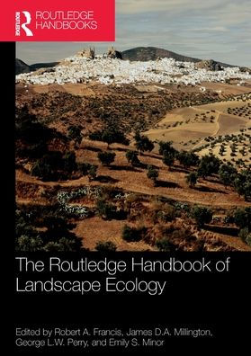 The Routledge Handbook of Landscape Ecology