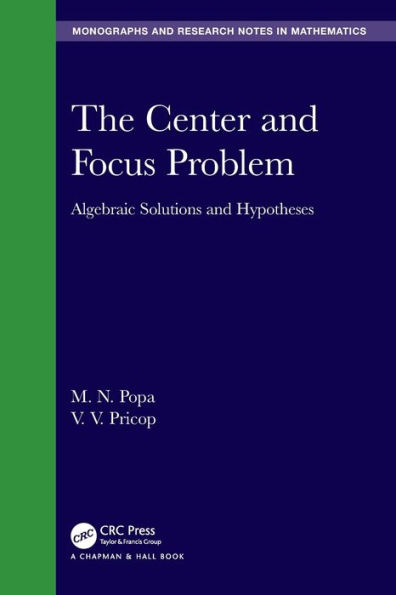 The Center and Focus Problem: Algebraic Solutions and Hypotheses
