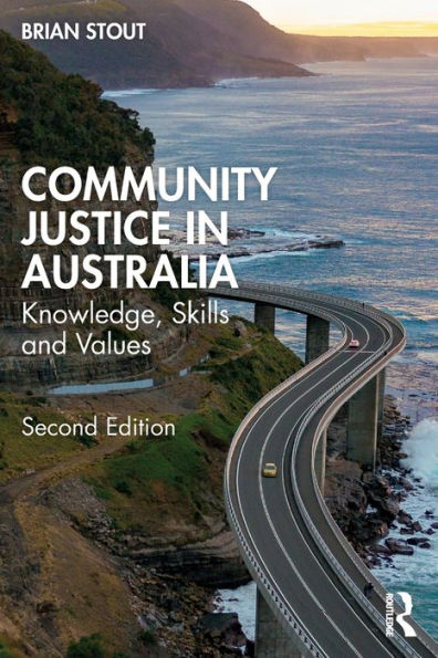 Community Justice Australia: Knowledge, Skills and Values