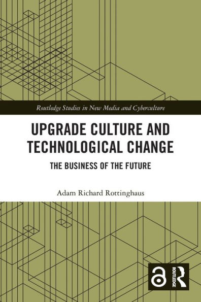 Upgrade Culture and Technological Change: the Business of Future